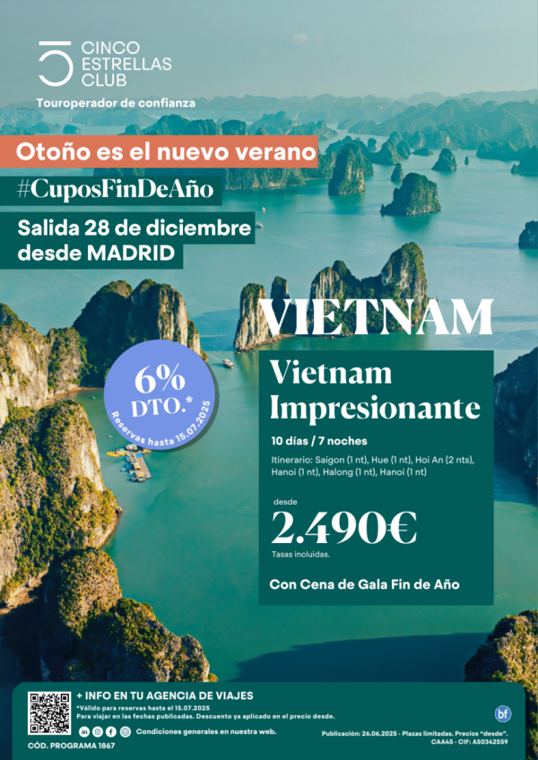 6% dto FIN DE AO/Cupos Vietnam Impresionante 10d/7n dsd 2.490 € Salida 28 diciembre desde Madrid