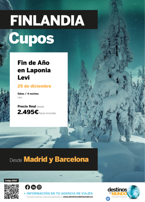 ?? ???Fin de ao en Laponia Levi ?? ???5 d / 4 n origen: Madrid y Barcelona salida:29 de diciembre ??