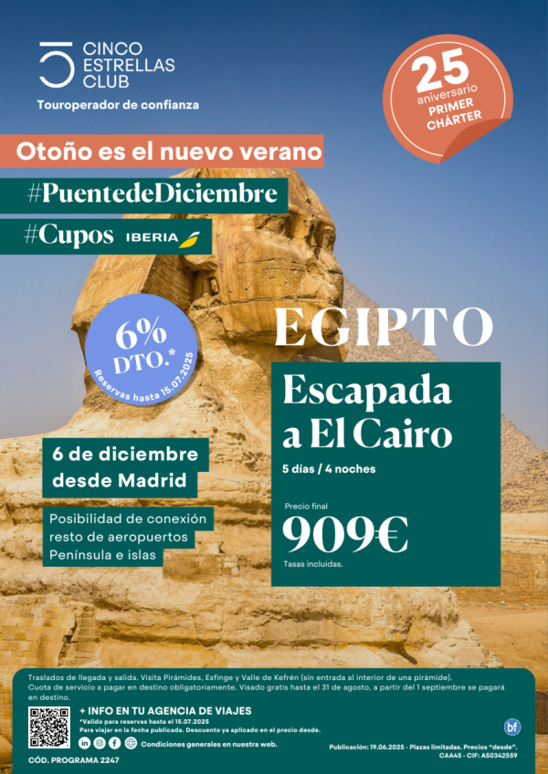 Puente Diciembre / cupos Iberia /Escapada Al Cairo dsd 909 € 6d/5n  sal 6 dic dsde Mad. Posib. conex otrs aerop