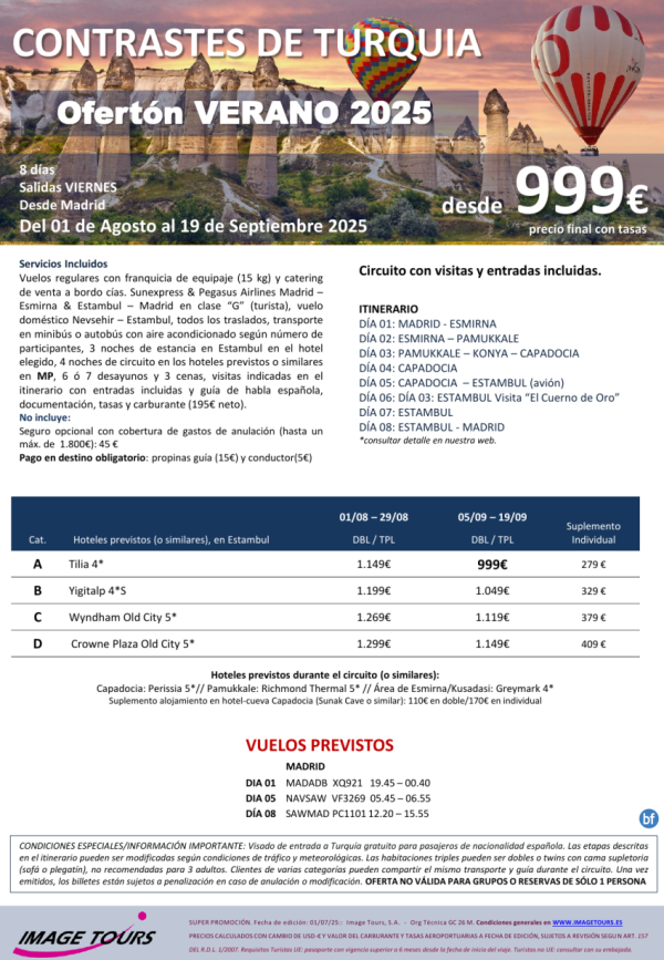 Contrastes de TURQUIA, **Ofertn Verano* 8 das con circuito completo y todas las visitas incluidas por 999 € !