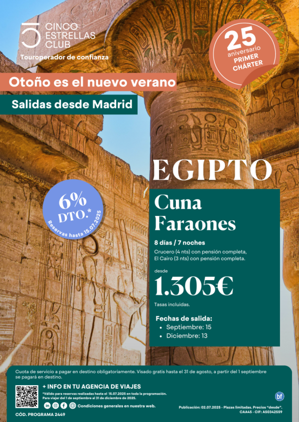 6% dto. Cupos con  Guia acompaant dsd Mad Cuna de Faraones 8d/7n dsd 1.305 € sal. 15 sept y 13 dic. dsd Madrid