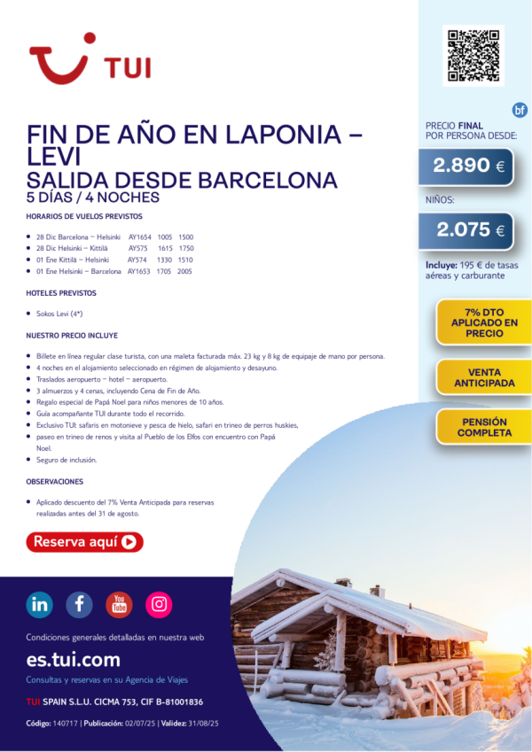 Laponia. Fin de Ao en Levi. 5 das / 4 noches. 7% Dto VA. Salida 28 DIC desde BCN desde 2.890 € 