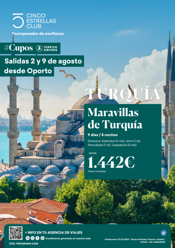 Cupos Turkish Airlines /Maravillas de Turquia 9d/8n Precio Final 1.442 € sld Agosto: 02 y 09 dsd Oporto