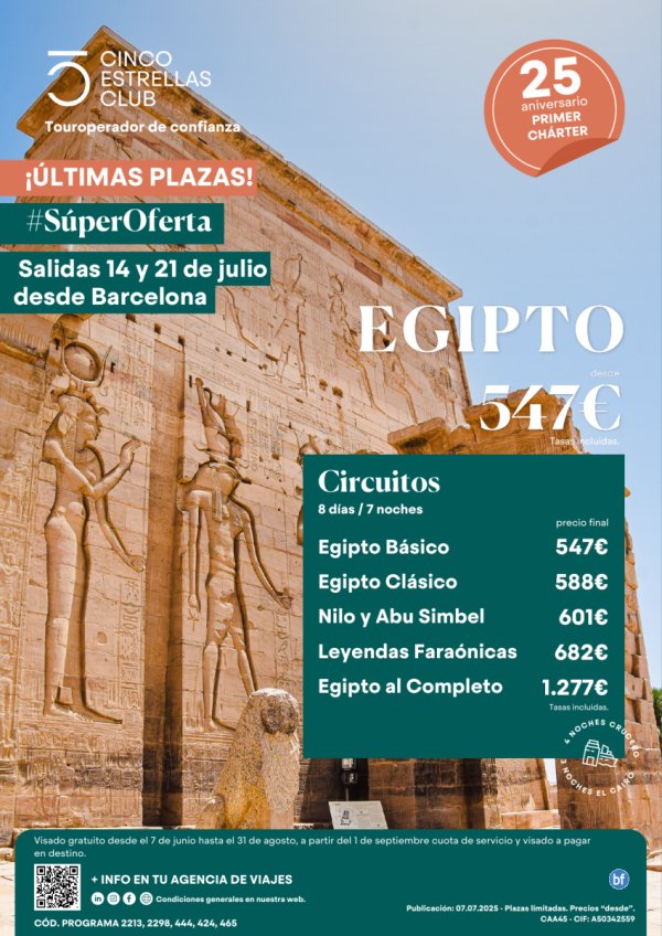 super Oferta- ltimas Plazas Egipto dsd 547 8d/7n  salidas 14 y 21 de julio desde Barcelona, Reserva Ya!!!!