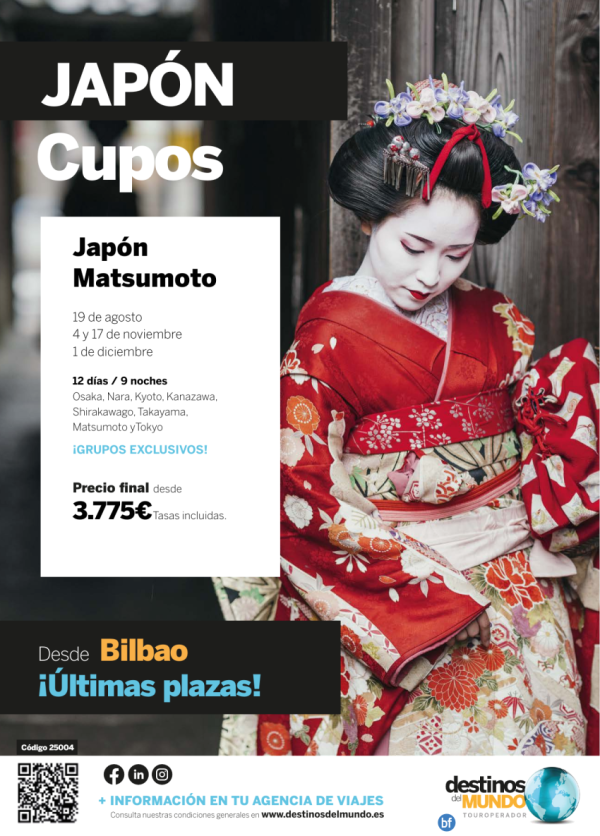 ??? CUPOS: Japn Matsumoto 12 das / 9 noches origen:  BILBAO desde 3.775 € ?