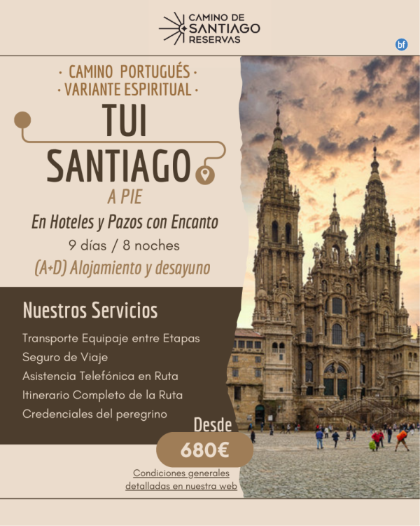 Tui - Santiago de Compostela a Pie - Variante Espiritual. Hoteles y Pazos con Encanto 8 Noches & 9 das. 680 € 