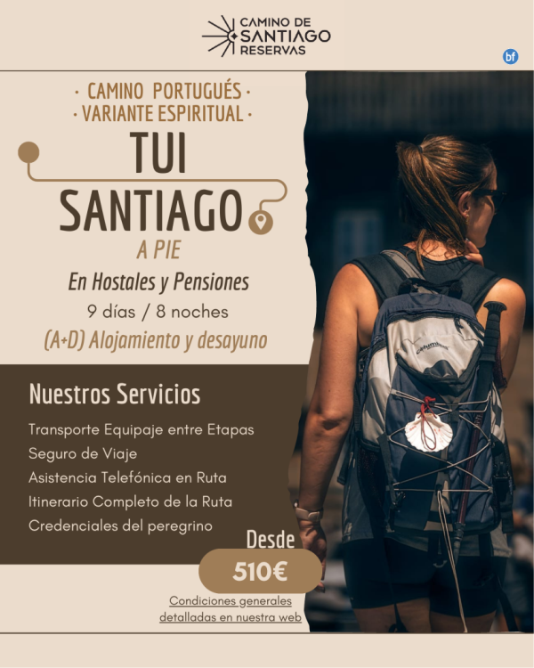 Tui - Santiago de Compostela a Pie - Variante Espiritual. Hostales / Pensiones 8 Noches & 9 das. 510 € 