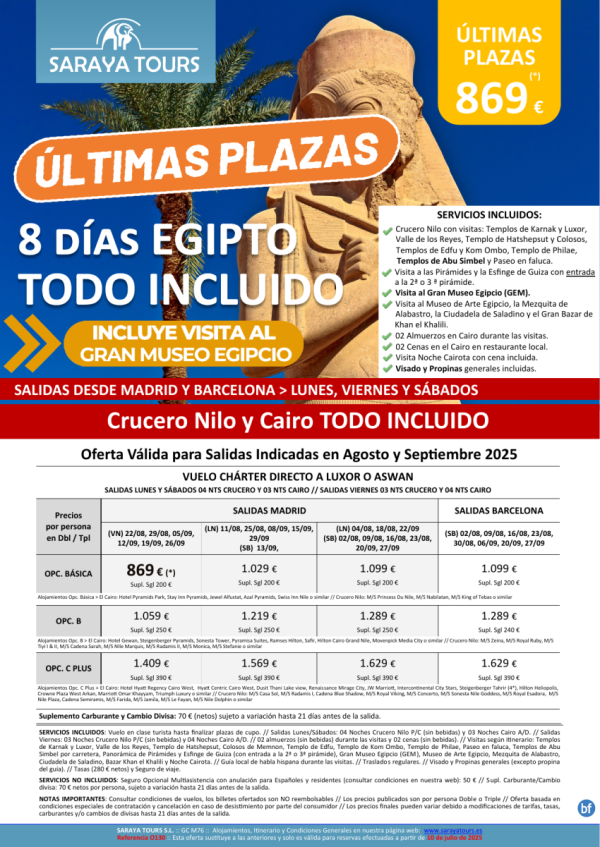 ltimas Plazas Egipto Todo Inluido dsd 859 € con Visitas Incluidas! Salidas Agosto y Sept. Plazas limitadas
