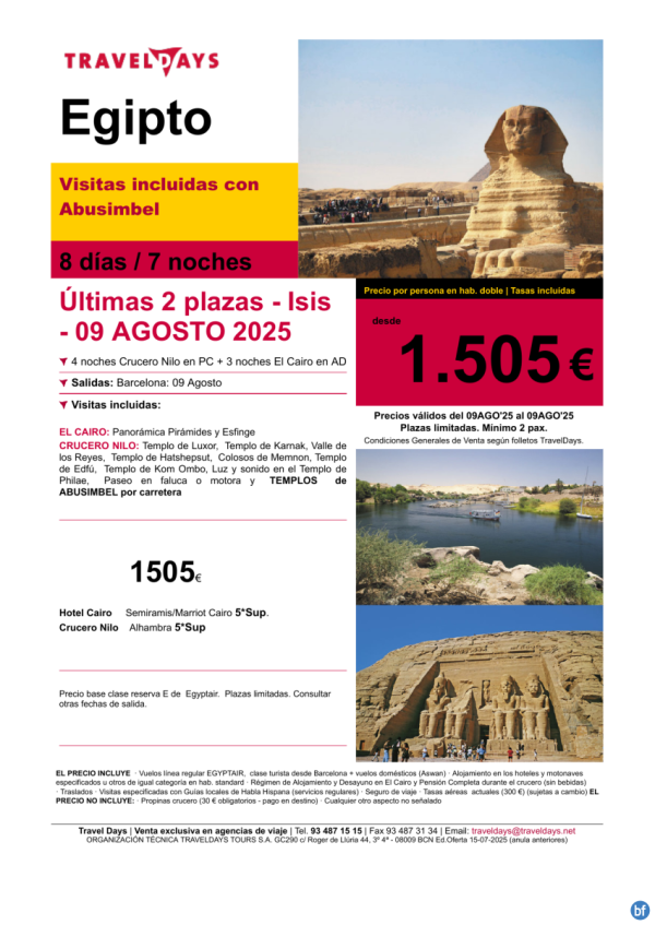 ltimas 2 plazas - Isis - Salida 09 Agosto - Precio final 1.505 € 