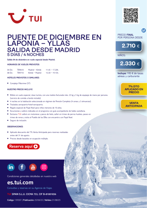 Laponia. Puente de diciembre en Ylls. 5 das / 4 noches. 7% Dto VA. Salida 04 DIC desde MAD desde 2.710 € 