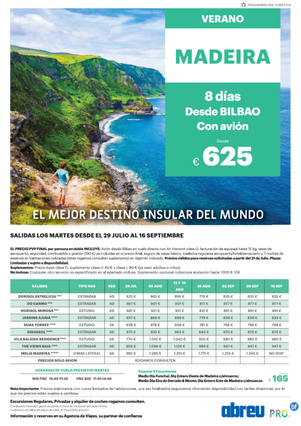 Madeira directo desde Bilbao ltimas plazas salidas Martes 29 Jul a 16 Sep 625 € 