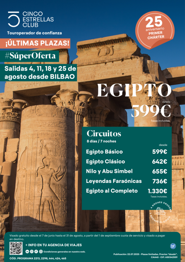 SperOferta ltimas Plazas Egipto 8D/7N dsd 599 € tasas incluidas salidas agosto: 4,11,18 y 25 desde BILBAO