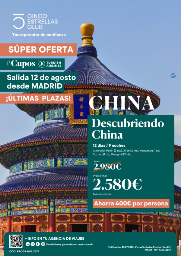 SuperOferta LT.Plazas sld 12.08 CupoTK/Descubriendo China12d/9n Precio Final 2.580 € antes 3.280 € dsd MAD
