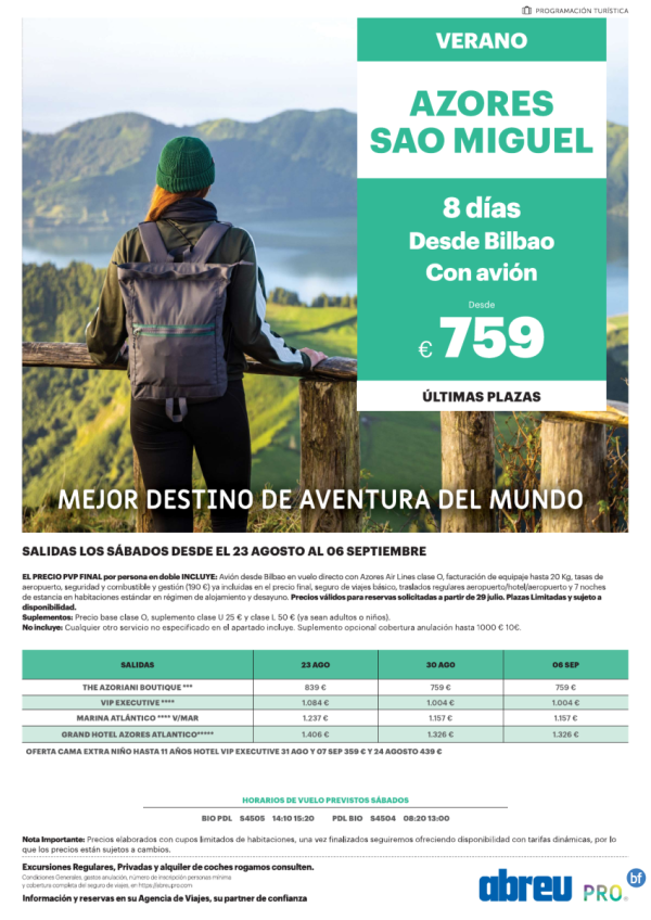 Azores desde Bilbao vuelos directos ultimas plazas salidas 23 y 30 Ago + 06 Sep