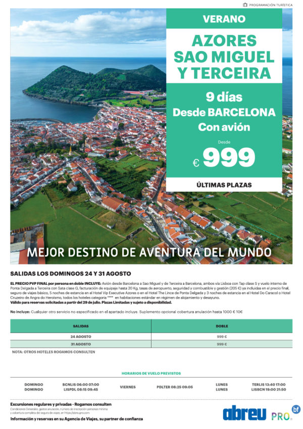 Combinado Azores 2 ISLAS desde Barcelona ultimas plazas salidas 24 y 31 Ago 9 das 999 € 