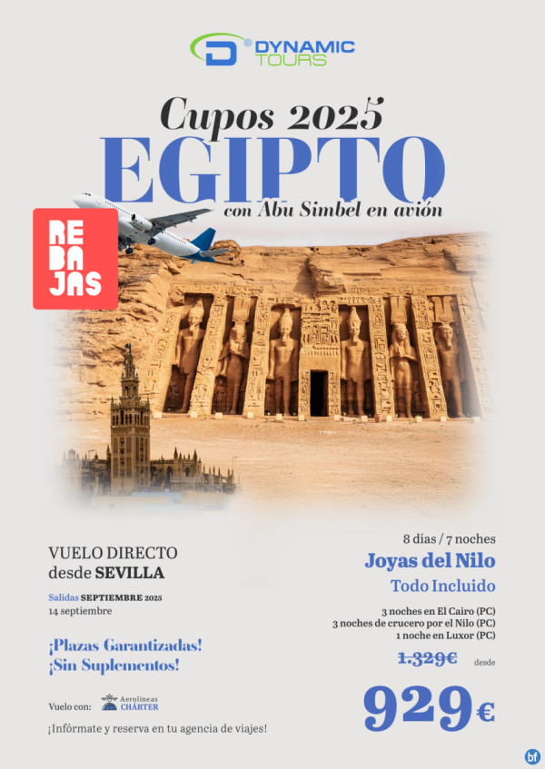 EGIPTO?? rebajas ???Joyas del Nilo TI: desde Sevilla??Abu Simbel en ??(3cai+3cru+1lxr)?dsd 929 € 