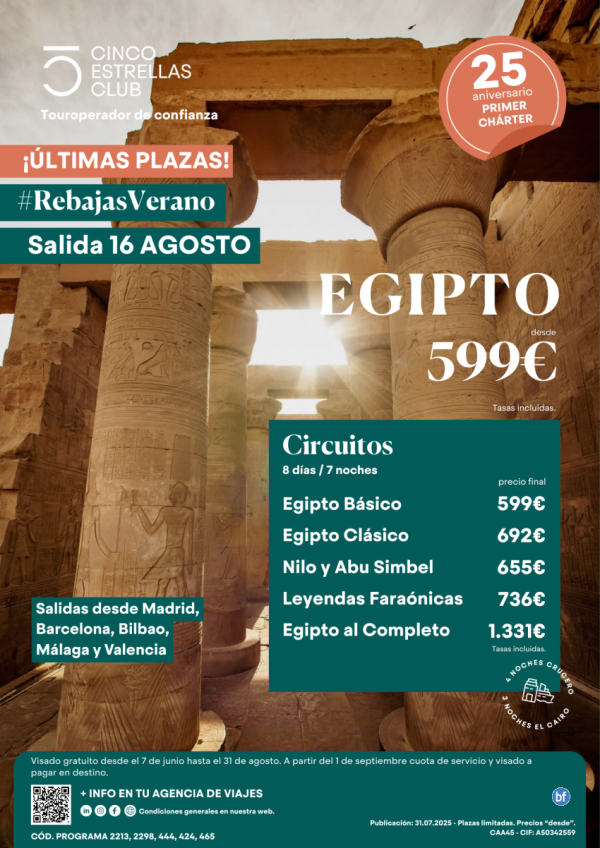Super Oferta Salid, 16 Agost Egipto dsd 599 € sal. dsd Mad, Bcn, Bio, Agp, Vlc. Ultimas plazas
