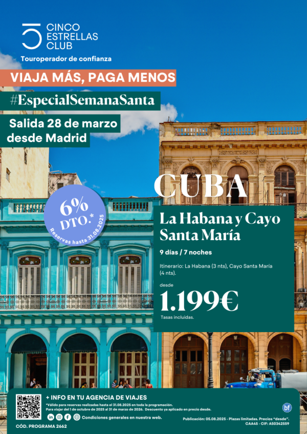 Semana Sta\'26 La Habana y Cayo Santa Maria 9D/7N dsd 1.199 € sal dsd Madrid