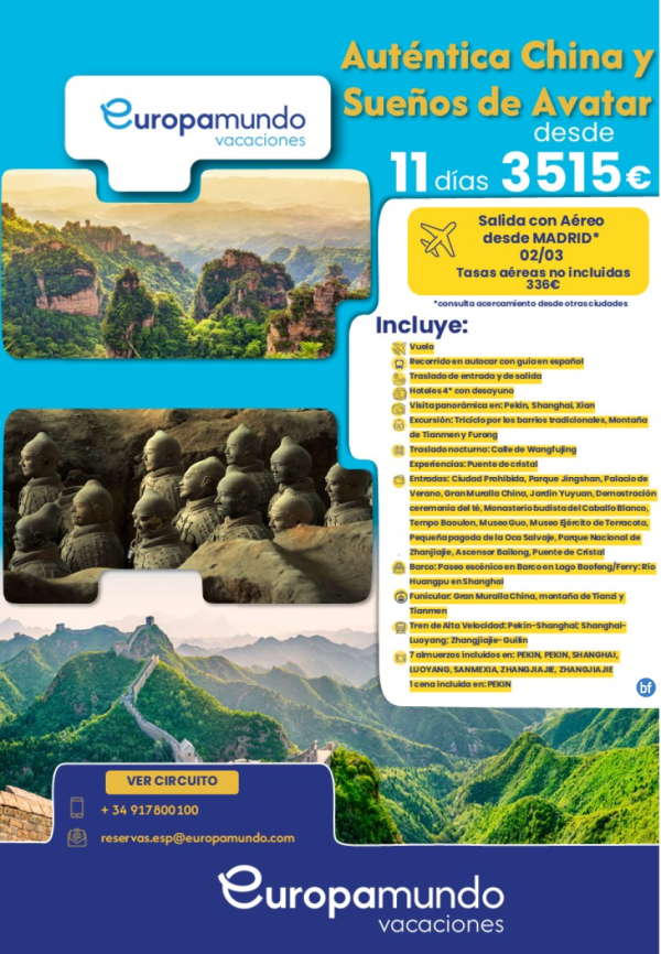 Autntica China y Sueos de Avatar con Areos desde Madrid