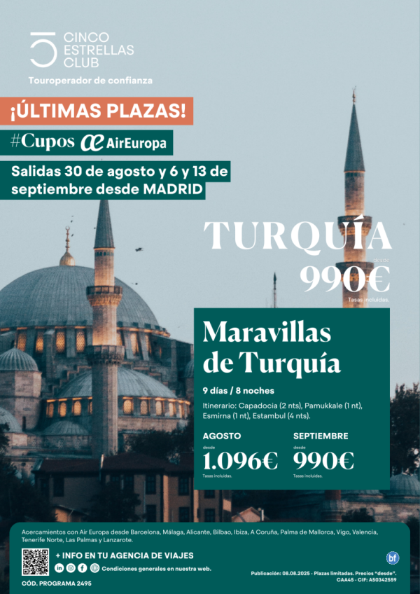 SuperOferta Cupos UX /Maravillas de Turquia 9d/8n dsd 990 € sal agosto: 30 y sept:6 Y 13. dsd Madrid