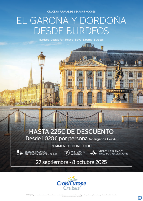 Hasta 225 € DESCUENTO - crucero por Garona y Dordoa - 6 das - Todo Incluido - 27/09 + 08/10