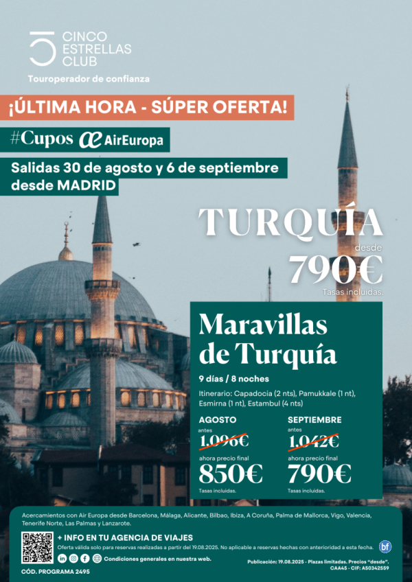 SuperOferta Cupos UX /Maravillas de Turquia 9d/8n dsd 790 € sal agosto: 30 y sept:6  desde Madrid
