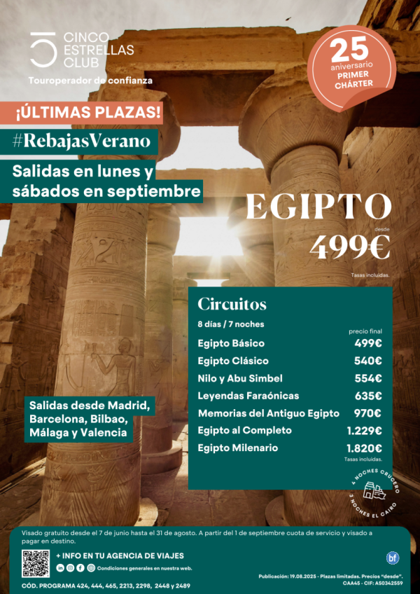 ltimas Plazas| Egipto sal. Sept. dsd 499 € dsd Mad, Bcn,Bio,Agp,Vlc salidas sbados y lunes