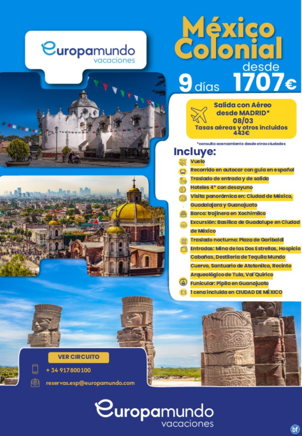 Mxico Colonial. Salida con Areos desde Madrid
