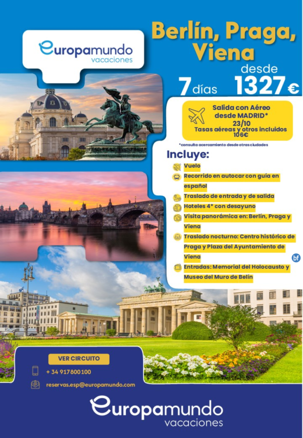 Berln, Praga, Viena. Salida con Areos desde Madrid