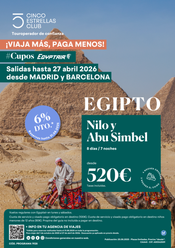 Cupos Egyptair| Nilo y Abu Simbel 8d/7n dsd 520 € sal. lunes y sbados  hasta 27 abril de 2026 dsd Mad y Bcn