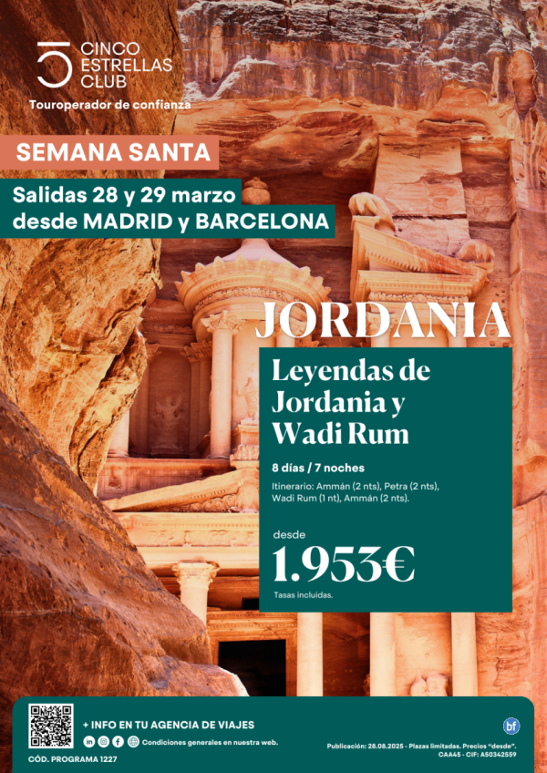 Semana Santa Leyendas de Jordania y Wadi Rum 8d/7n dsd 1.953 salidas 28 y 29 de marzo desde Madrid y Barcelona