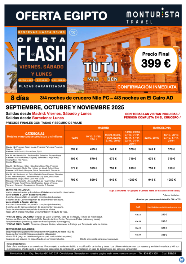 Oferta Flash-TUT I***desde 399 € -salida charter MAD vier,sab,lun BCN lun-Sep,Oct,Nov 3/4n crc+4/3n cai+visitas