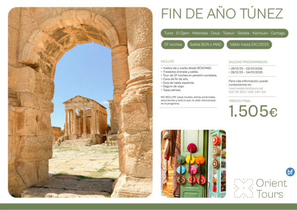 Tnez Fin de Ao tour cultural 07 noches salida 28/12 con vuelos desde Bcn y Mad