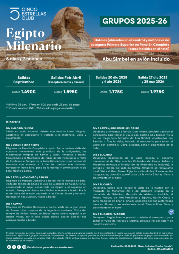 Grupos 2025-2026 Egipto Milenario 8ds/7ns dsd 1.490 € Motonave+htl en Cat Primera Superior. Sal hsta sept. 2026