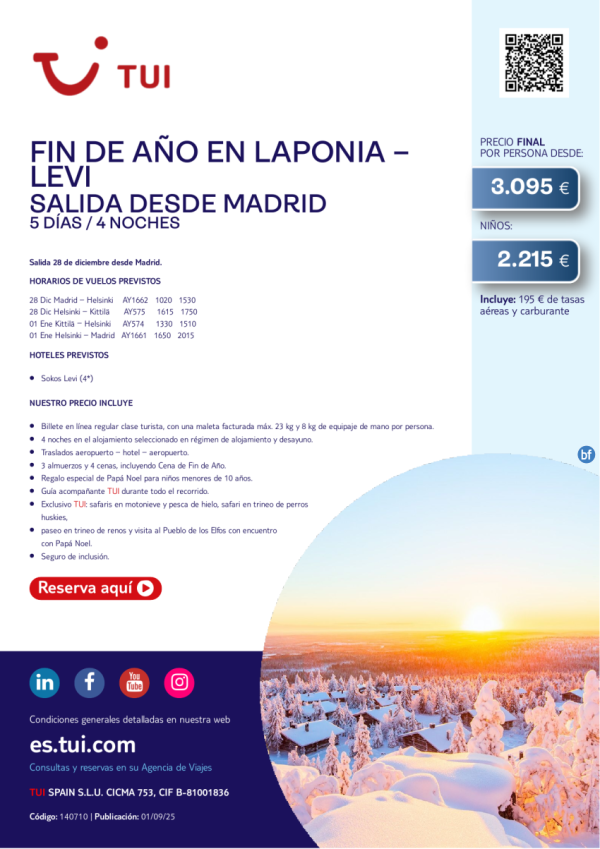Laponia. Fin de Ao en Levi. 5 das / 4 noches. Salida 28 DIC desde MAD desde 3.095 € 