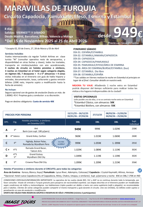 Maravillas d TURQUIA Otoo-invierno desde Estambul, con Capadocia, Pamukkale, Efeso,Esmirna, Bursa, desde 949 € 