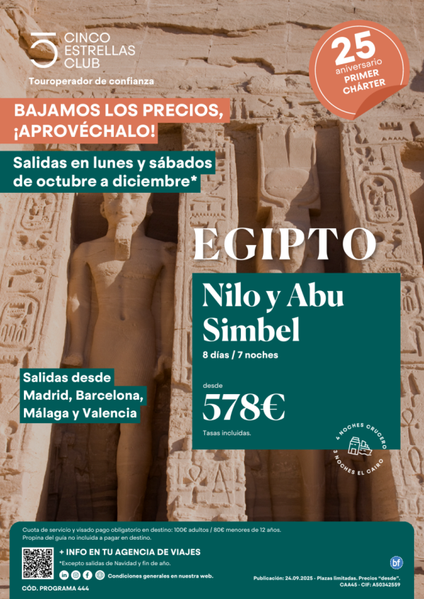 Bajamos los precios Nilo y Abu Simbel  8ds/7n dsd 578 € sal lun. y sb de oct a diciembre dsd Mad,Bcn, Agp,Vlc