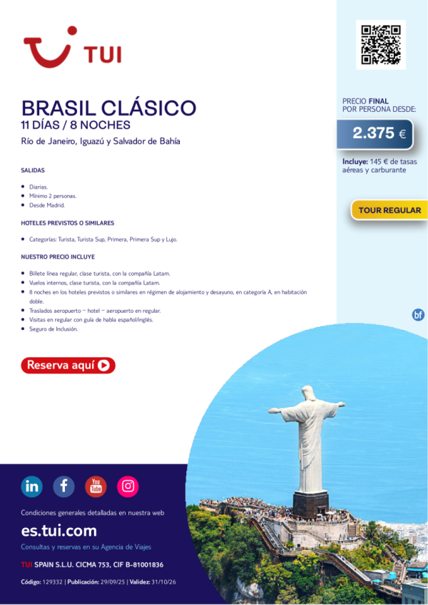 Brasil Clsico. 11 das / 8 noches. Tour Regular. Salidas diarias desde MAD desde 2.375 € 