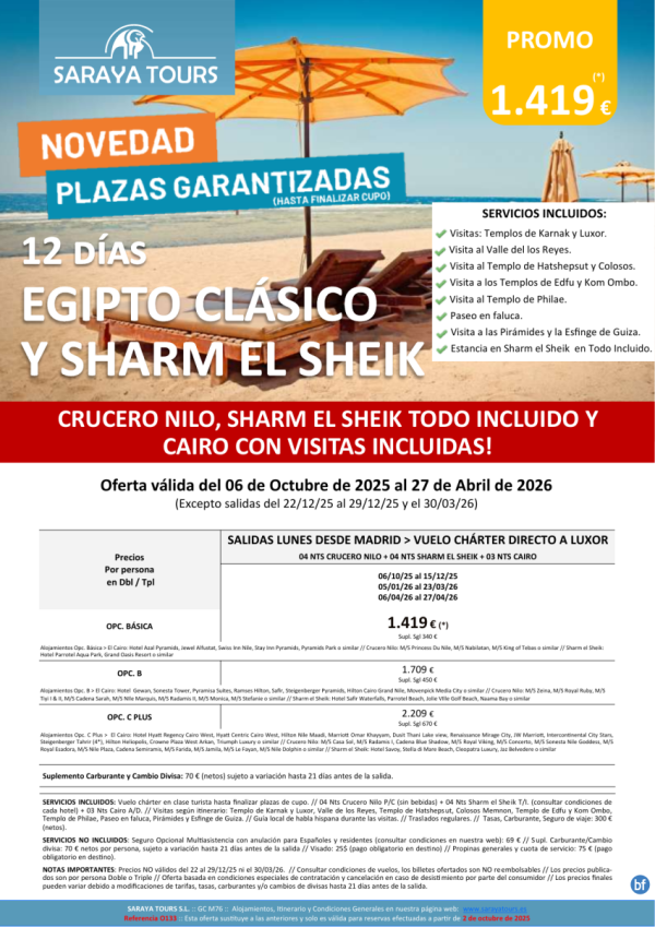Egipto Clsico y Sharm el Sheik 12das * Vlo charter Madrid * Crucero Nilo+Sharm el Sheik+Cairo. Hasta Abril26