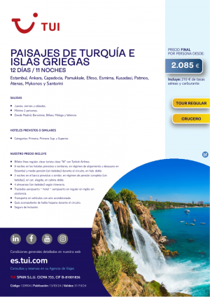 Paisajes de Turqua e Islas Griegas. 12 d / 11 n. Tour Regular. Crucero. Salidas desde 2.085 € 