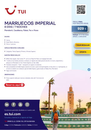 Marruecos Imperial. 8 d / 7 n. Tour Regular. Salida viernes desde MAD y BCN desde 929 € 