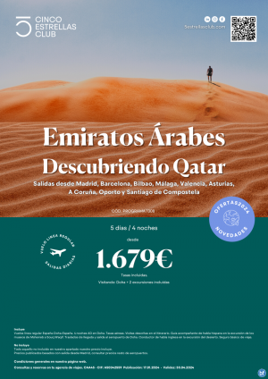 Nuevo!!Qatar dsd 1.679 € Descubriendo Qatar 5d/4n sal diarias dsd Mad, Bcn, Bio, Agp, Vlc, Ovd, Lcg, Opo, Scq