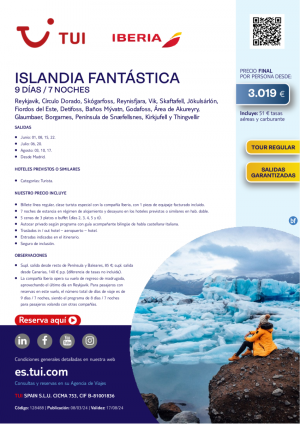 Islandia Fantstica. 9 d / 7 n. Tour Regular. Vuelos IB. Salidas Garantizadas Verano desde MAD desde 3.019 € 