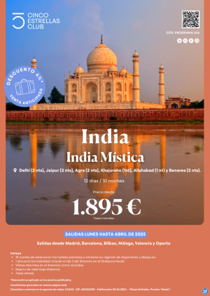 Camp.V.Antic. dto. 4% reservas hasta 15.04 -India dsd 1.895 € India Mstica 12d/10n dsd Mad,bio,Agp,Vlc,Opo,Bcn