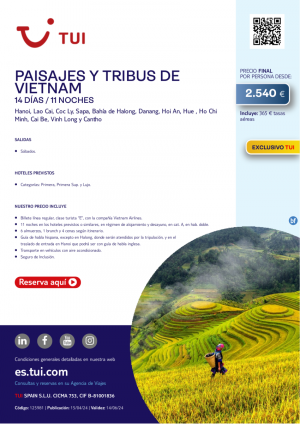 Paisajes y Tribus de Vietnam. 14 d / 11 n. Exclusivo TUI. Salidas sbados desde 2.540 € 