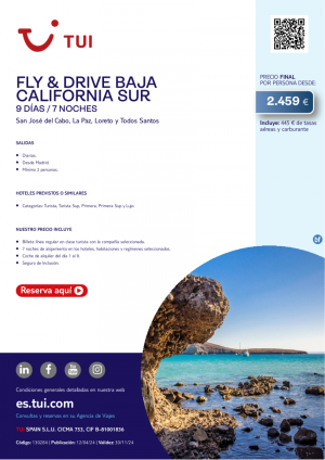 Fly & Drive Baj California Sur. 9  / 7 n. Salidas diarias desde MAD desde 2.459 € 