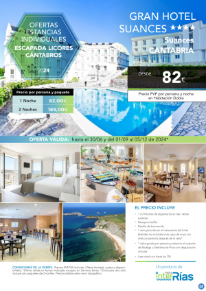 Escapada Licores Cntabros Gran Hotel Suances 4* (Suances - Cantabria).- Hoteles para Individuales