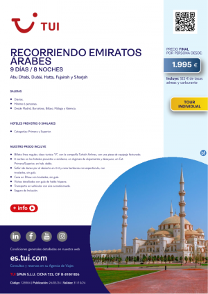 Recorriendo Emiratos rabes. 9 d / 8 n. Tour Individual. Salidas diarias desde 1.995 € 