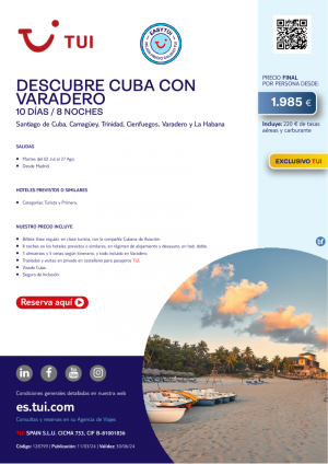 Descubre Cuba con Varadero. 10 d / 8 n. Easy TUI. Exclusivo TUI. Salidas desde MAD desde 1.985 € 