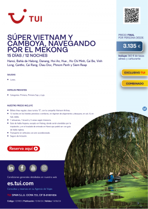 Sper Vietnam y Camboya, Navegando por el Mekong. 15 d / 12 n. Exclusivo TUI. Desde 3.135 € 